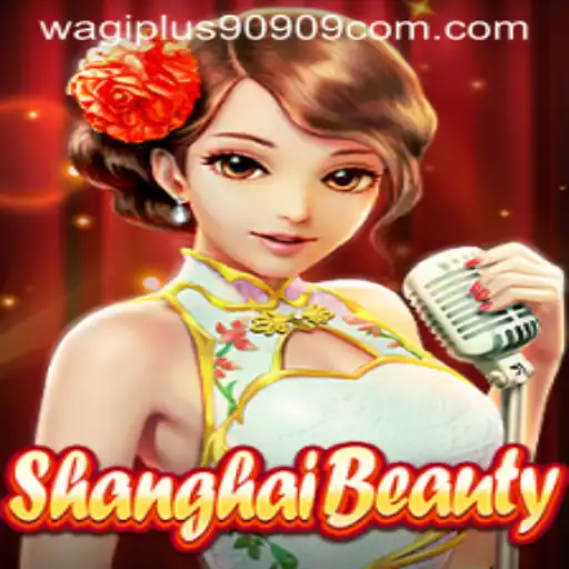 ShanghaiBeauty: An Immersive Gaming Experience with wagiplus90909.com